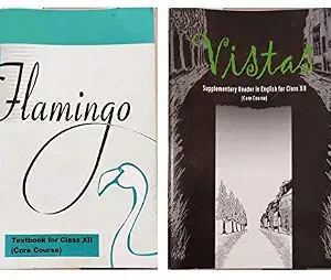 NCERT Textbooks in English for class 12 - Flamingo and Vistas - 12074 &12075