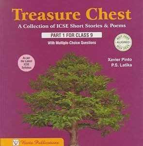 Workbook on Treasure Chest Part 1 for ICSE Class 9 , As per the Latest ICSE Syllabus